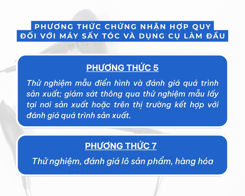 Phương thức chứng nhận hợp quy đối với máy sấy tóc và dụng cụ làm đầu