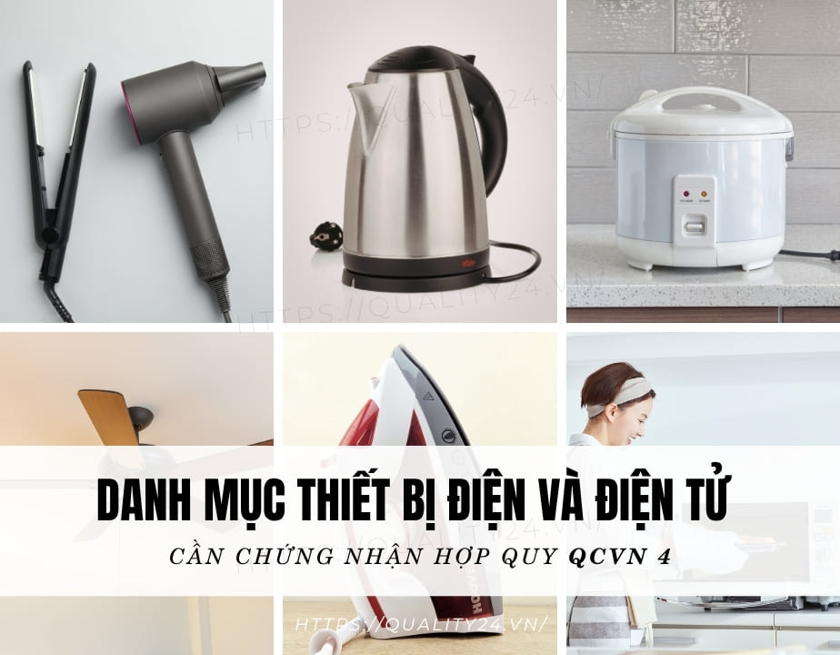 Danh mục thiết bị điện và điện tử cần chứng nhận hợp quy QCVN 4
